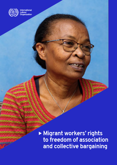 Liberté syndicale et négociation collective : quels droits pour les travailleurs migrants ?