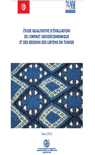 Etude sur l'impact Socioéconomique et Besoins des Libyens en Tunisie