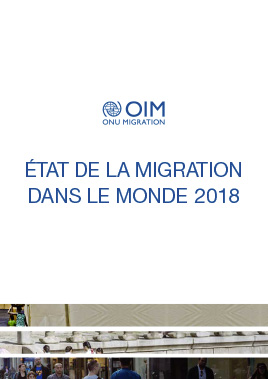 Etat de la migration dans le monde 2018 (Français)