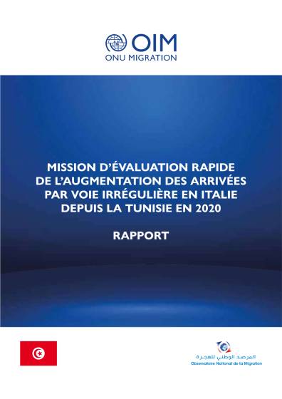 MISSION D’ÉVALUATION RAPIDE DE L’AUGMENTATION DES ARRIVÉES PAR VOIE IRRÉGULIÈRE EN ITALIE DEPUIS LA TUNISIE EN 2020